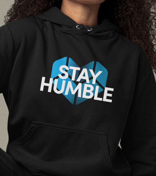 Stay Humble Hoodie - A Brilliant Tribe